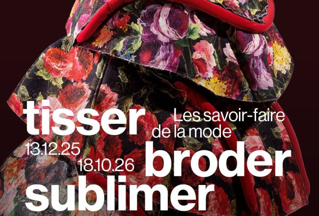 Exposition Tisser, Broder, Sublimer. Les savoir-faire de la mode. Palais Galliera.